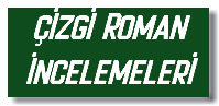 çİzgİ Roman İncelemelerİ