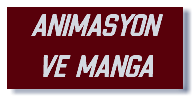 anımasyon ve manga